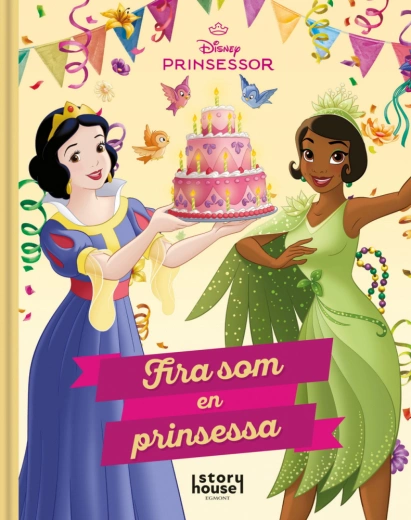Min Sagosamling - Fira Som En Prinsessa