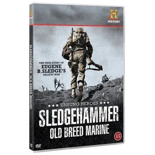 Sledgehammer: Old Breed Marine (Private Eugene B. Sledge)