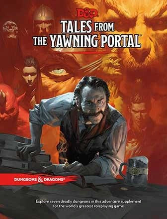 D&D 5th Ed. Tales From The Yawning Portal