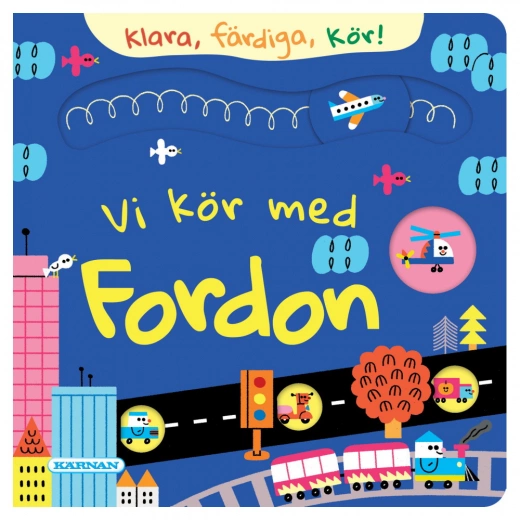 Klara, färdiga, kör! Vi kör med fordon