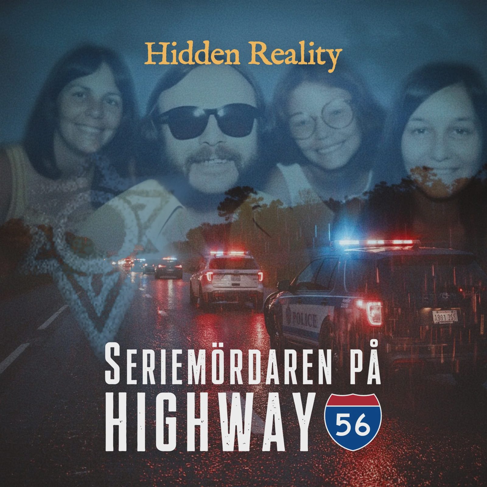 Hidden Reality Mordgåta Seriemördaren på Highway 56
