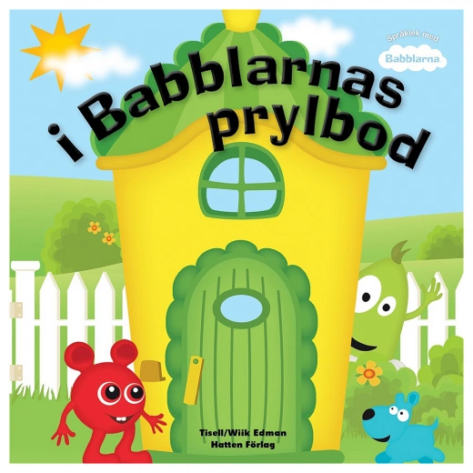Babblarna - I Babblarnas prylbod
