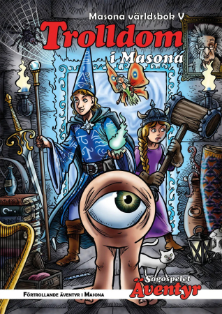 Sagospelet Äventyr - Trolldom i Masona (Inbunden)