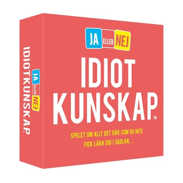 Idiotkunskap - Ja eller Nej