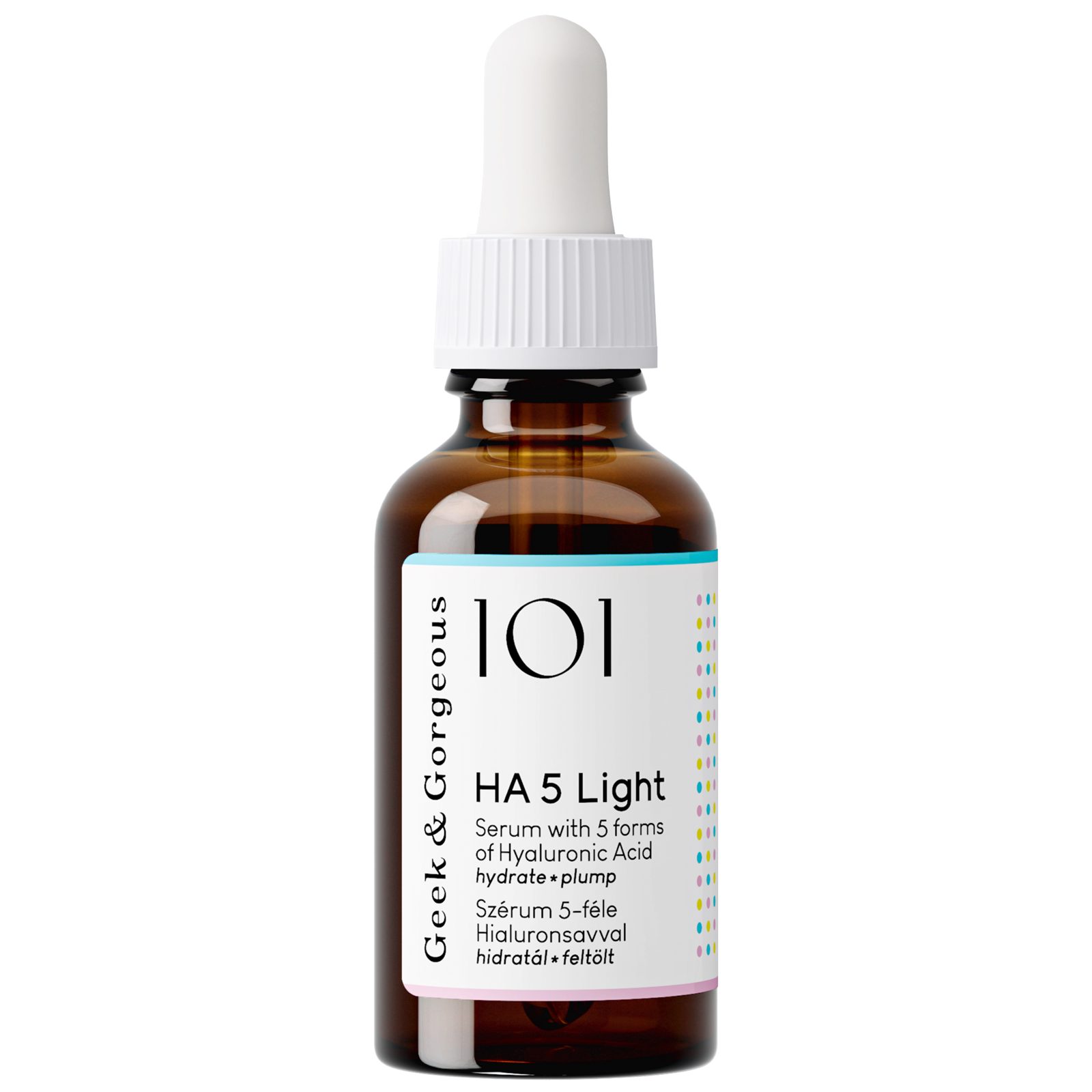 Geek & Gorgeous HA 5 Light Serum 30 ml