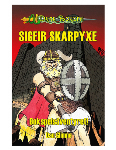 Drakborgen - Sigeir Skarpyxe Bokspelsäventyret!