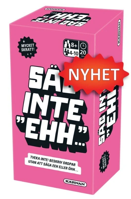 Säg Inte Ehh...