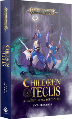 Children of Teclis - A Lumineth Realm-Lords Novel (Pocket)