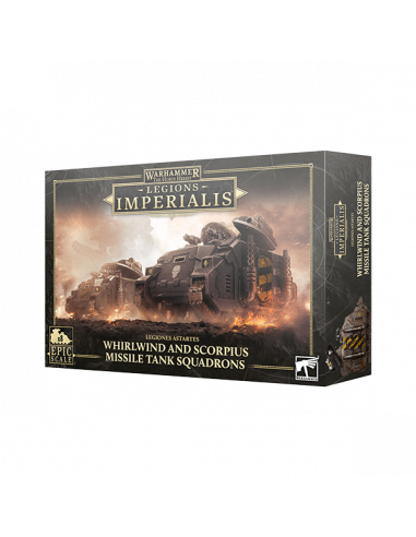 LEGIONS IMPERIALIS: WHIRLWIND AND SCORPIUS MISSILE TANK SQUADRON