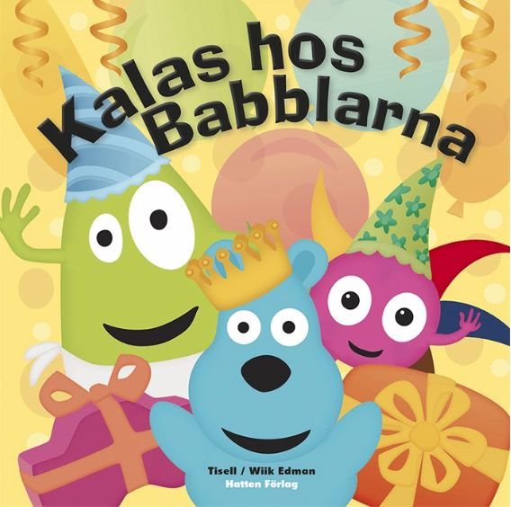 Babblarna - Kalas hos Babblarna