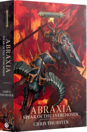 Abraxia Spear of the Everchosen (Inbunden)