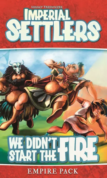 Imperial Settlers We Didnt Start the Fire Expansion