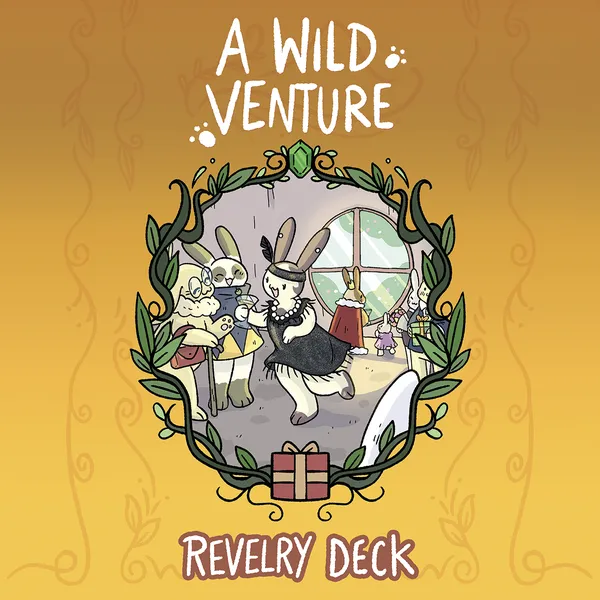 A Wild Venture: Revelry