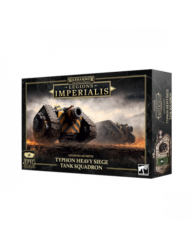 LEGIONS IMPERIALIS: TYPHON HEAVY SIEGE TANK SQUADRON