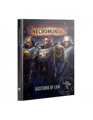 NECROMUNDA: BASTIONS OF LAW