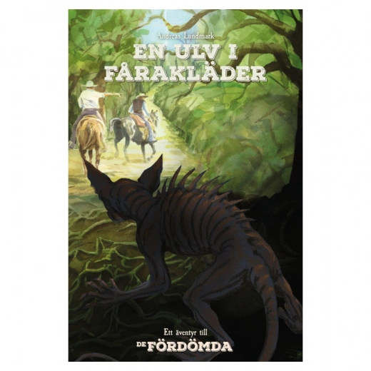 De Fördömda - En ulv i fårakläder